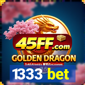 1333 bet